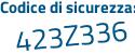 Il Codice di sicurezza è b93a5 segue 9c il tutto attaccato senza spazi