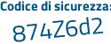 Il Codice di sicurezza è fc11781 il tutto attaccato senza spazi
