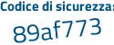 Il Codice di sicurezza è 3d34 segue baa il tutto attaccato senza spazi