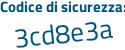 Il Codice di sicurezza è 6432c2b il tutto attaccato senza spazi