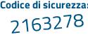 Il Codice di sicurezza è c341e segue 32 il tutto attaccato senza spazi