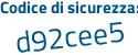 Il Codice di sicurezza è 73 continua con 7da97 il tutto attaccato senza spazi