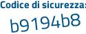Il Codice di sicurezza è ad61e poi 9a il tutto attaccato senza spazi
