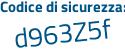 Il Codice di sicurezza è e81 poi 4799 il tutto attaccato senza spazi