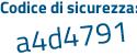 Il Codice di sicurezza è 92d poi edd9 il tutto attaccato senza spazi