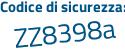 Il Codice di sicurezza è 2de87 segue 3Z il tutto attaccato senza spazi