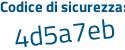 Il Codice di sicurezza è 8eZ1ed9 il tutto attaccato senza spazi