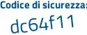 Il Codice di sicurezza è Z7 poi 845e8 il tutto attaccato senza spazi
