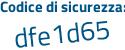 Il Codice di sicurezza è 7 poi 47fb72 il tutto attaccato senza spazi