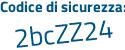 Il Codice di sicurezza è ecc9a segue b8 il tutto attaccato senza spazi