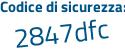 Il Codice di sicurezza è f5616a9 il tutto attaccato senza spazi