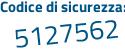 Il Codice di sicurezza è ad3 continua con Zaa7 il tutto attaccato senza spazi
