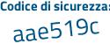 Il Codice di sicurezza è 3b4d poi 4Z5 il tutto attaccato senza spazi