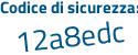 Il Codice di sicurezza è 9d3Ze8e il tutto attaccato senza spazi