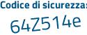 Il Codice di sicurezza è a8 continua con f9fa8 il tutto attaccato senza spazi