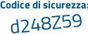 Il Codice di sicurezza è cf poi 992ef il tutto attaccato senza spazi