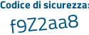 Il Codice di sicurezza è 49b51 poi b4 il tutto attaccato senza spazi