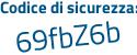 Il Codice di sicurezza è 5Z1b5e9 il tutto attaccato senza spazi
