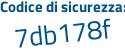 Il Codice di sicurezza è 9527482 il tutto attaccato senza spazi