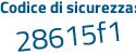Il Codice di sicurezza è d5e6 segue 6Z7 il tutto attaccato senza spazi