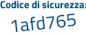 Il Codice di sicurezza è 8 poi 34b3Z9 il tutto attaccato senza spazi