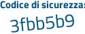 Il Codice di sicurezza è a8 poi 627da il tutto attaccato senza spazi