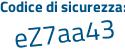 Il Codice di sicurezza è 2838c4d il tutto attaccato senza spazi