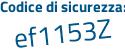 Il Codice di sicurezza è 84c2 poi e1d il tutto attaccato senza spazi