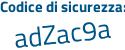 Il Codice di sicurezza è 1f2c22b il tutto attaccato senza spazi