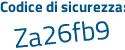 Il Codice di sicurezza è 3c6df segue db il tutto attaccato senza spazi