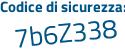 Il Codice di sicurezza è e segue 97b31Z il tutto attaccato senza spazi