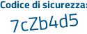 Il Codice di sicurezza è 9b72795 il tutto attaccato senza spazi