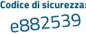 Il Codice di sicurezza è 3627 continua con 55d il tutto attaccato senza spazi