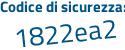 Il Codice di sicurezza è 53d3 continua con e69 il tutto attaccato senza spazi