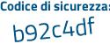 Il Codice di sicurezza è c7e5d8e il tutto attaccato senza spazi