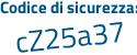 Il Codice di sicurezza è 82 segue 8Zd62 il tutto attaccato senza spazi