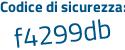 Il Codice di sicurezza è Z54a9 poi 11 il tutto attaccato senza spazi