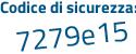 Il Codice di sicurezza è a segue 1921dZ il tutto attaccato senza spazi