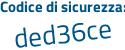 Il Codice di sicurezza è 7afb1 poi 32 il tutto attaccato senza spazi