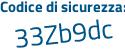 Il Codice di sicurezza è 7e2dc52 il tutto attaccato senza spazi
