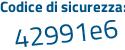 Il Codice di sicurezza è 5f39ed2 il tutto attaccato senza spazi