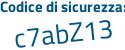 Il Codice di sicurezza è Z segue fb6944 il tutto attaccato senza spazi