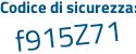 Il Codice di sicurezza è 36fff98 il tutto attaccato senza spazi