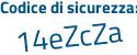 Il Codice di sicurezza è a36 poi af66 il tutto attaccato senza spazi