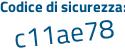 Il Codice di sicurezza è b1 continua con 76e6d il tutto attaccato senza spazi