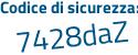 Il Codice di sicurezza è 4 continua con 24d519 il tutto attaccato senza spazi