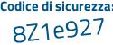 Il Codice di sicurezza è Z4e poi b98e il tutto attaccato senza spazi