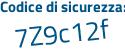Il Codice di sicurezza è d segue dZ539f il tutto attaccato senza spazi