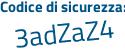 Il Codice di sicurezza è 5Zda6f5 il tutto attaccato senza spazi