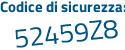Il Codice di sicurezza è 44 poi aa647 il tutto attaccato senza spazi